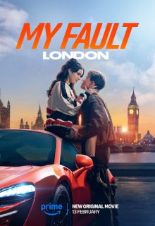 My Fault: London (2025)