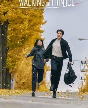 Walking on Thin Ice (2025)