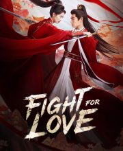 Fight for Love (2025)