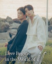 Love Begins in the World of If (2025)