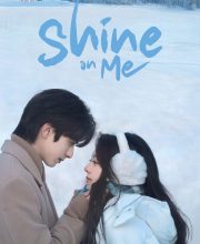 Shine on Me (2025)